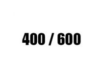 400 / 600