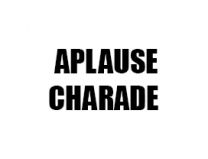 APLAUSE / CHARADE