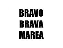 BRAVO / BRAVA / MAREA