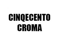 CINQECENTO / CROMA