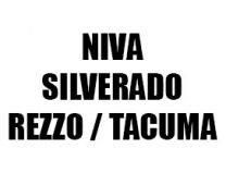 NIVA / SILVERADO / REZZO / TACUMA