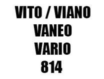 VITO / VIANO / VANEO / VARIO / 814